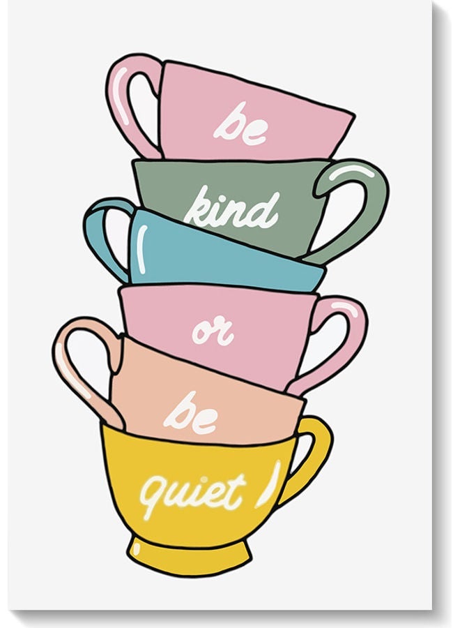 RYN Be kind Or Be Quiet Wall Art Painting Multicolour 40x60cm - Image 1