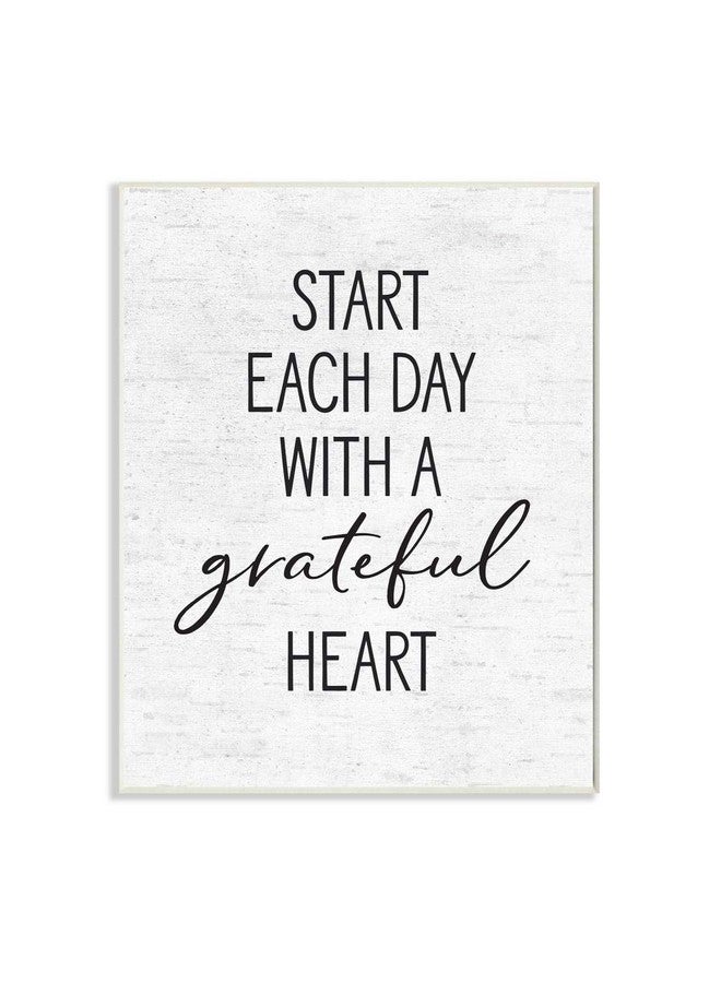 Stupell Industries Start Each Day with a Grateful Heart Neutral Quote, Designed by Lettered and Lined Art, 10x15, Wall Plaque - Image 1