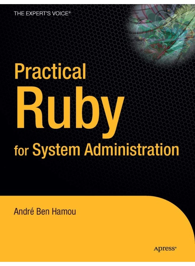 Practical Ruby for System Administration