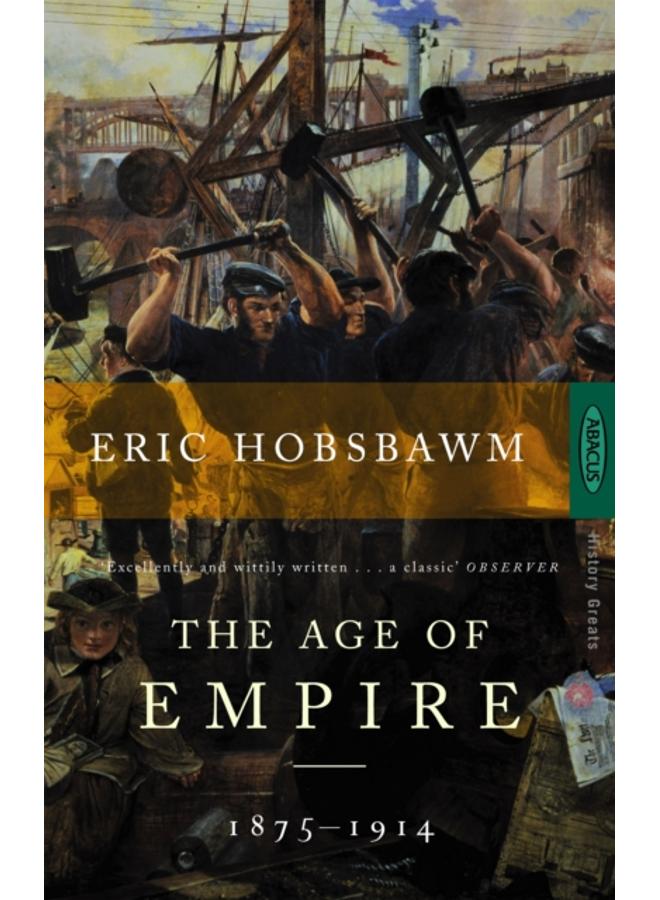 The Age Of Empire : 1875-1914 
