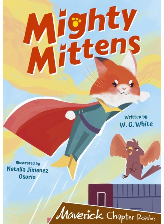 Mighty Mittens Brown Chapter Reader - Paperback