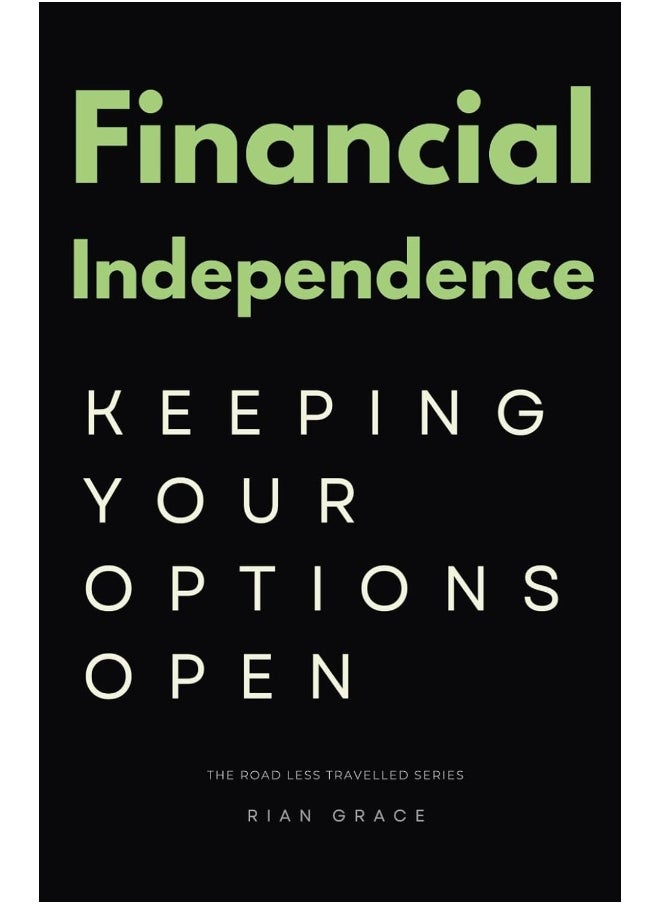 Financial Independence: Keeping Your Options Open  - Image 2