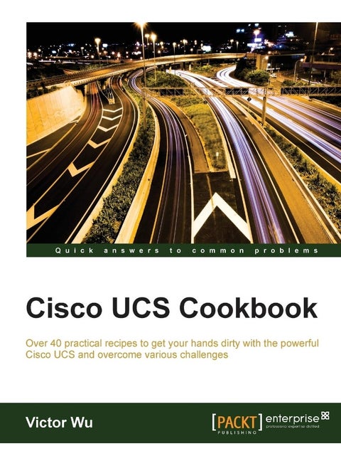 Cisco UCS Cookbook