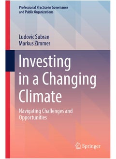 Investing in a Changing Climate: Navigating Challenges and Opportunities 