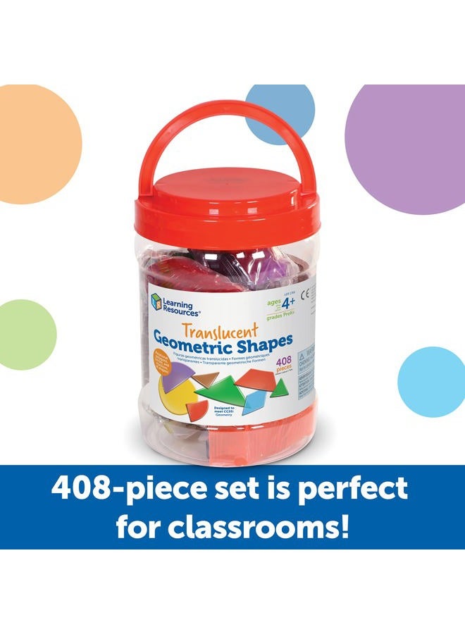Learning Resources Translucent Geometric Shapes, Early Geometry Skills, Classroom Accessories, Teacher Aids, 408 Pieces, Grades Pre-K+, Ages 4+ - Image 4