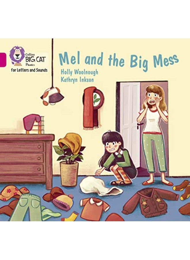 Collins Big Cat Phonics For Letters And Sounds Mel And The Big Mess Band 01Bpink B