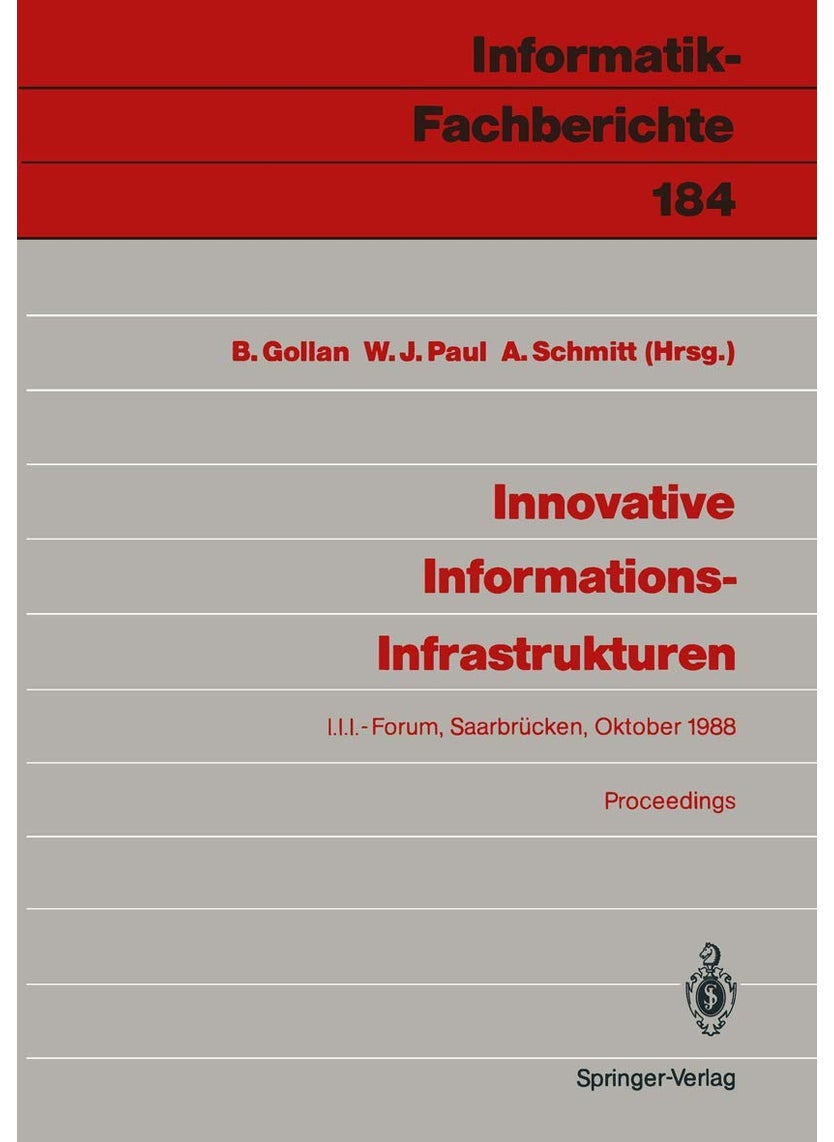Innovative Informations-Infrastrukturen: Ergebnisse einer Kooperation der Universität des Saarlandes und der Siemens AG 