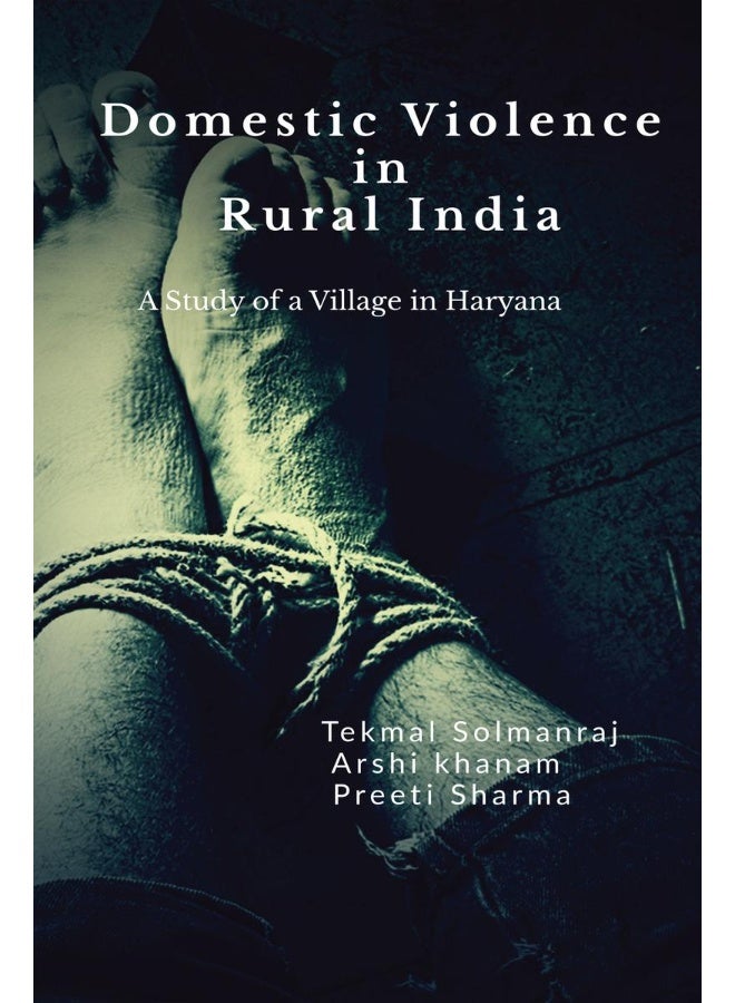 Domestic Violence in Rural India : A Study of A Village In Haryana  - Image 1
