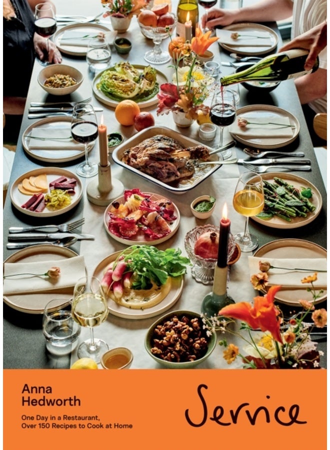 Service : One Day in a Restaurant, Over 150 Recipes to Cook at Home 