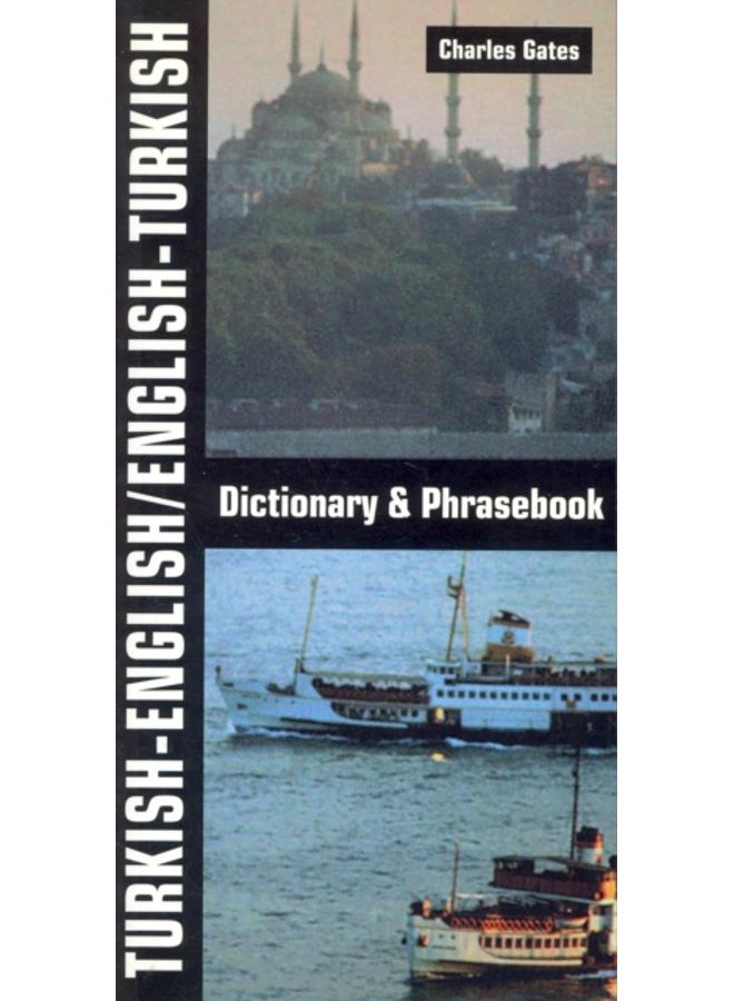 Turkish-English/English-Turkish Dictionary and Phrasebook 
