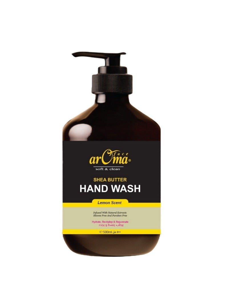 arOma face arOma Hand Wash, Shea Butter & Lemon Scent, 500ml | Soft & Clean Formula | Refreshing & Moisturizing | Paraben-Free | Uplifting Citrus Aroma | Daily Hand Wash  - Image 1