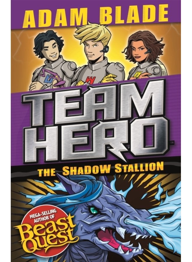 Team Hero The Shadow Stallion Series 3 Book 2 - Paperback