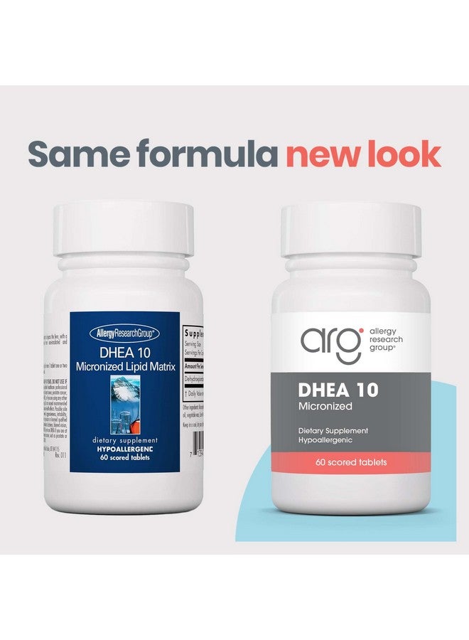 Allergy Research Group مجموعة أبحاث الحساسية DHEA للرجال والنساء - ميكرونيزيد، ديهيدروإيبي أندروستيرون، دعم الأيض، جرعة منخفضة من DHEA، مكمل 10 ملغ، خالي من الصويا، نباتي، أقراص مقسمة - 60 حبة - Image 2