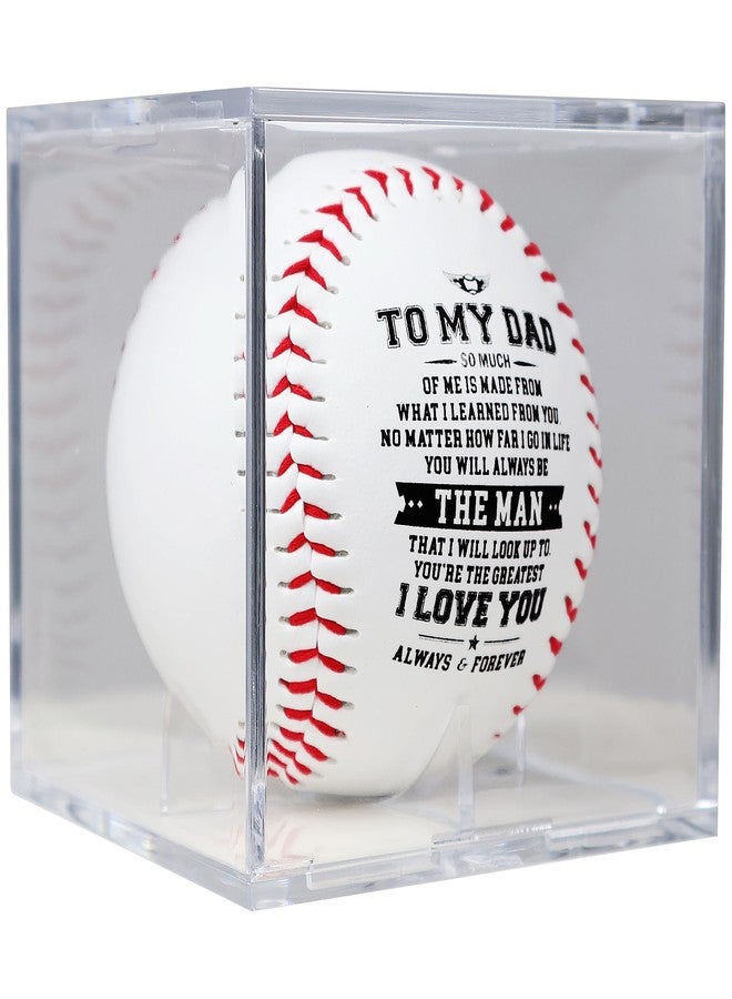 SYNGUCK Baseball Gifts for Dad - to My Dad Engraved Baseball in Clear Acrylic Display Case - Father’s Day, Birthday, Retirement Gifts for Dad - Emotional Thank You Present for Father - Image 2
