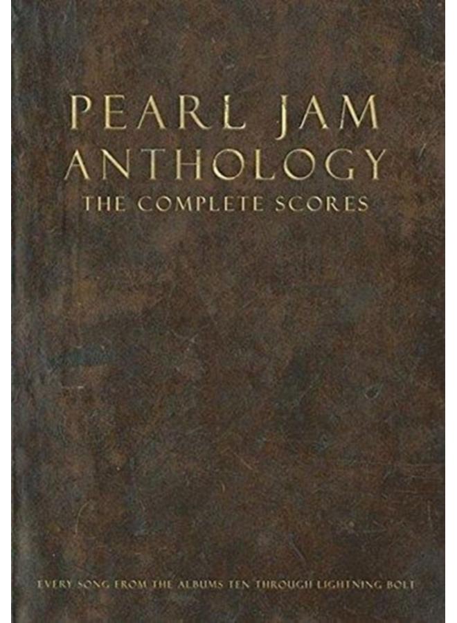 Pearl Jam Anthology - The Complete Scores : Hardcover