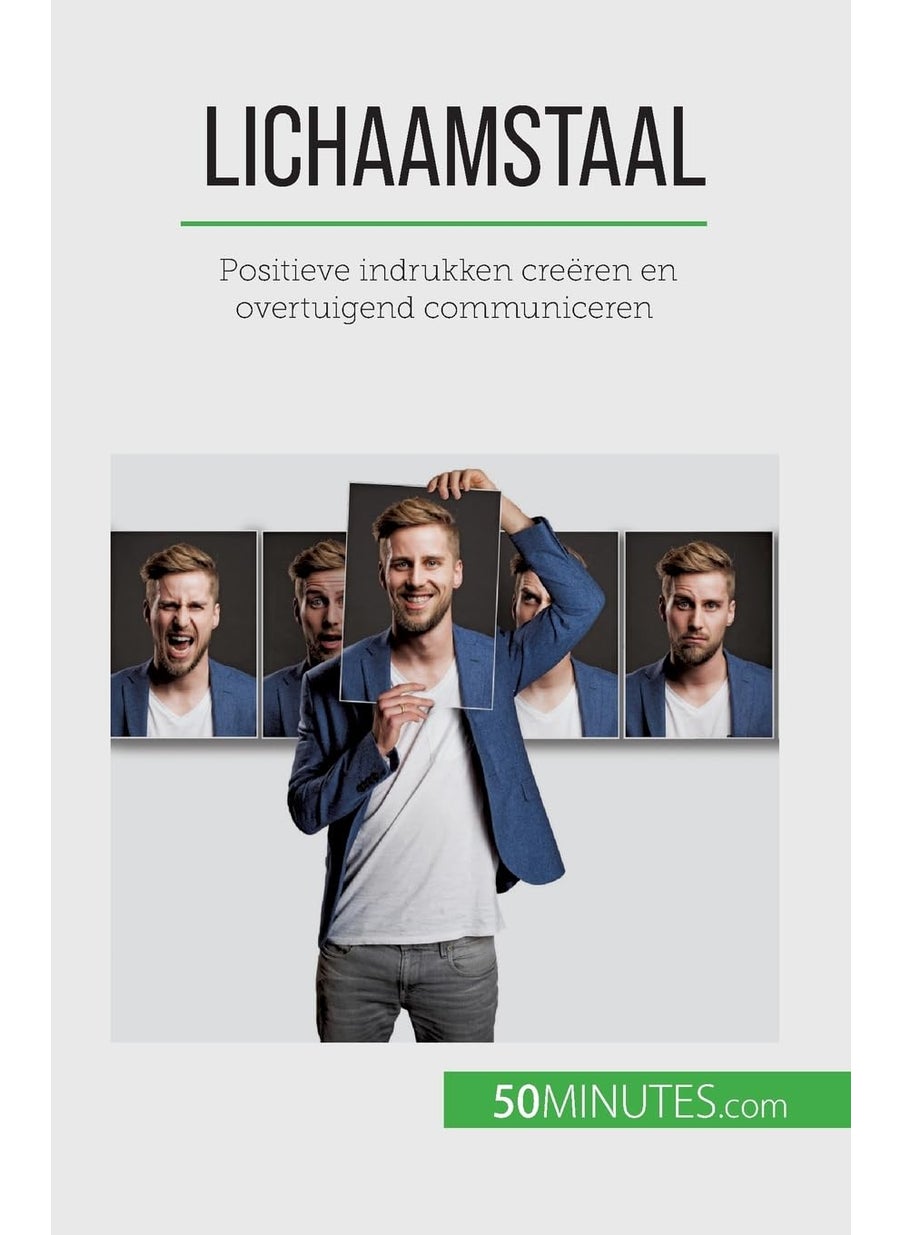 Lichaamstaal: Positieve indrukken creëren en overtuigend communiceren  - Image 1