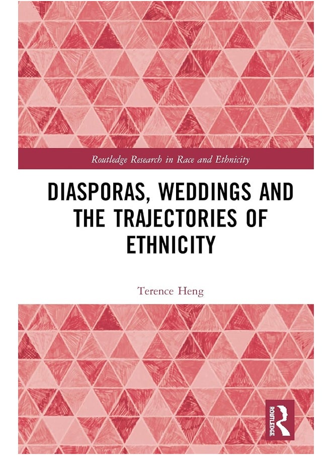 Diasporas, Weddings and the Trajectories of Ethnicity 