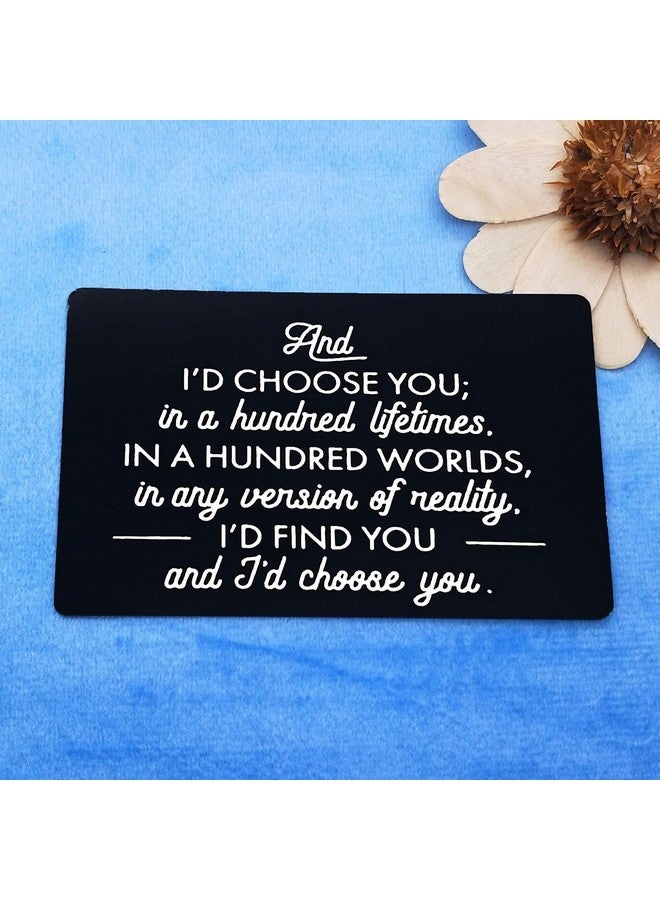 Dabihu Engraved Wallet Love Note Insert Anniversary Card Gifts For Men Women Husband Gifts From Wife Wedding Day Gift Boyfriend Gifts Valentines Day Jewelry I'D Choose You Metal Cards Birthday Card Gifts - Image 2