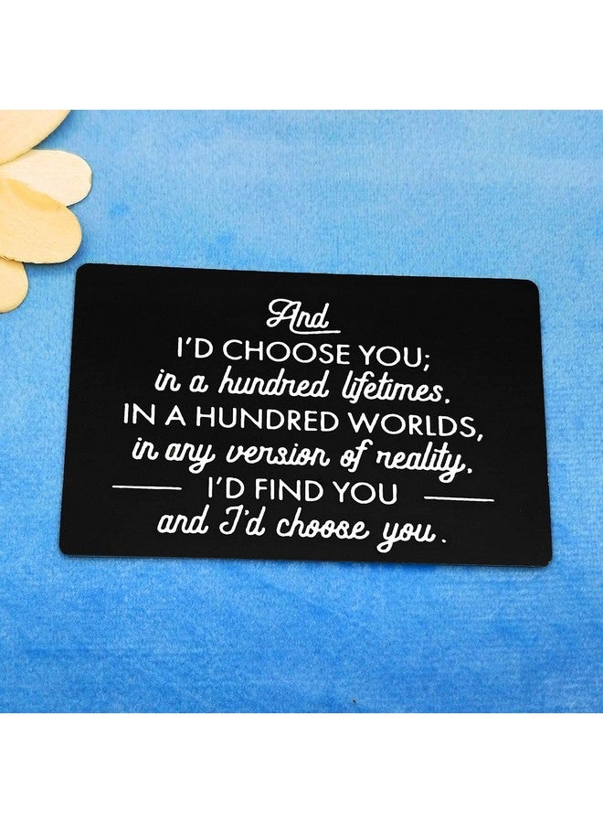 Dabihu Engraved Wallet Love Note Insert Anniversary Card Gifts For Men Women Husband Gifts From Wife Wedding Day Gift Boyfriend Gifts Valentines Day Jewelry I'D Choose You Metal Cards Birthday Card Gifts - Image 4