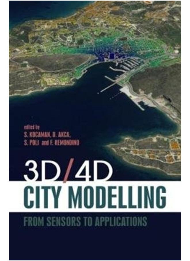 3D/4D City Modelling : From Sensors to Applications 