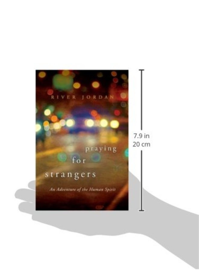 Praying for Strangers: An Adventure of the Human Spirit  - Image 2
