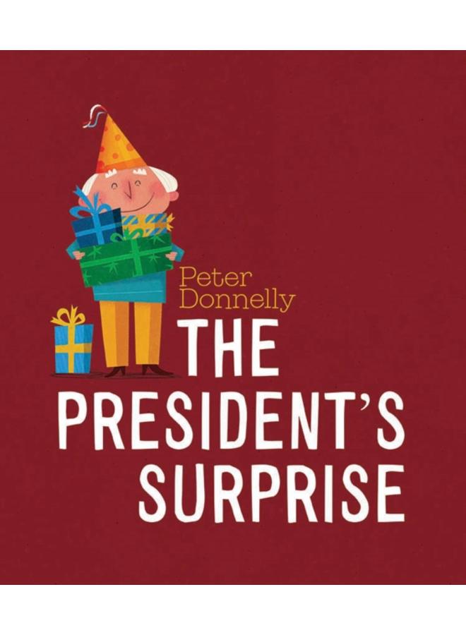 The President's Surprise