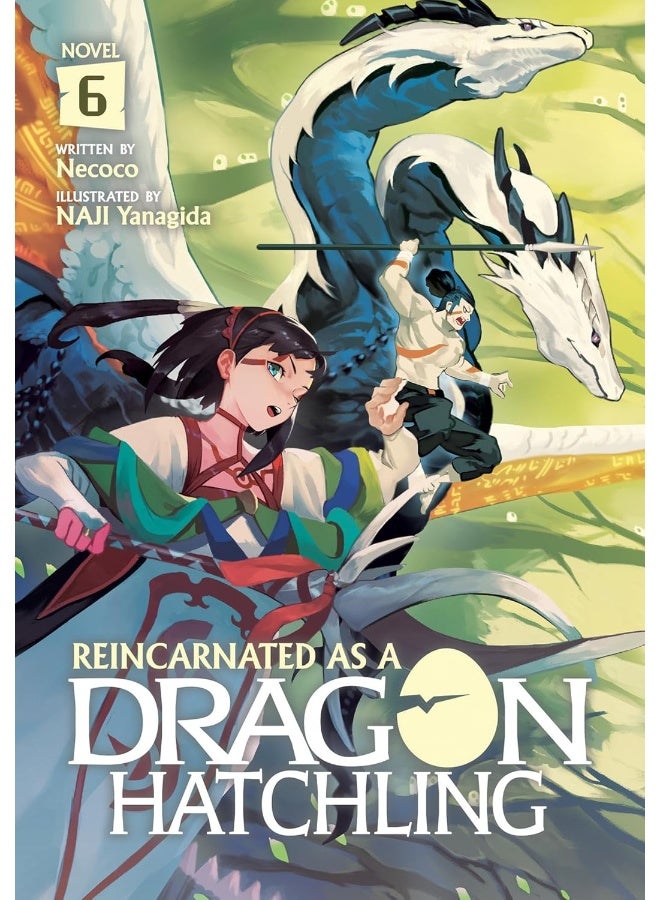 Reincarnated as a Dragon Hatchling (Light Novel) Vol. 6