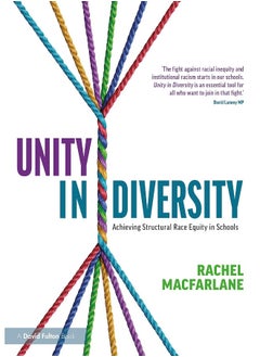 Unity in Diversity: Achieving Structural Race Equity in Schools 