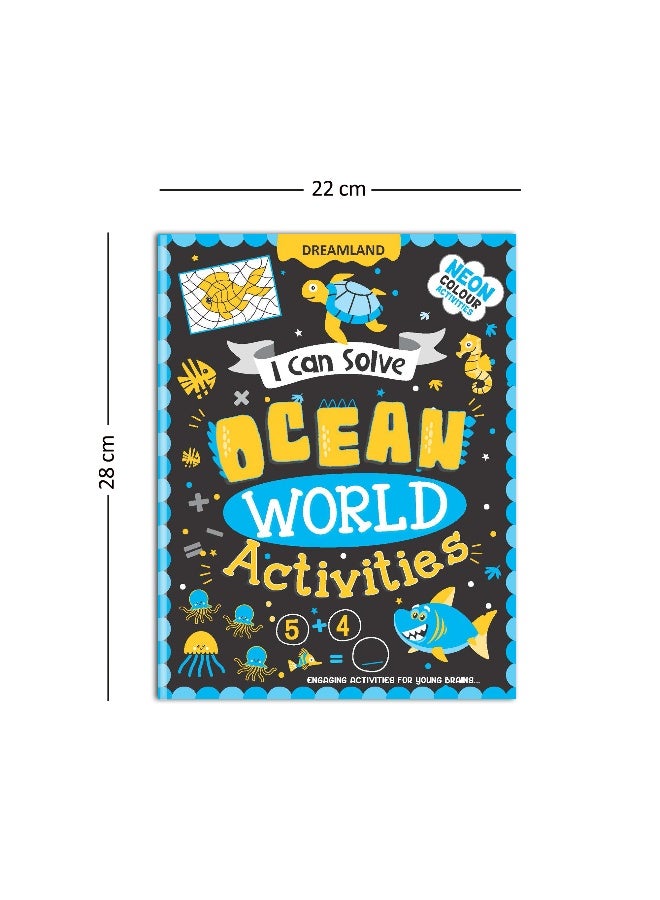 Dreamland Ocean World Activities -  I Can Solve Activity Book for Kids Age 4- 8 Years | With Colouring Pages, Mazes, Dot-to-Dots - Image 3