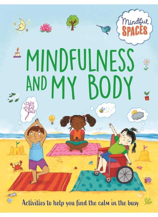 Mindful Spaces: Mindfulness and My Body  - Image 1