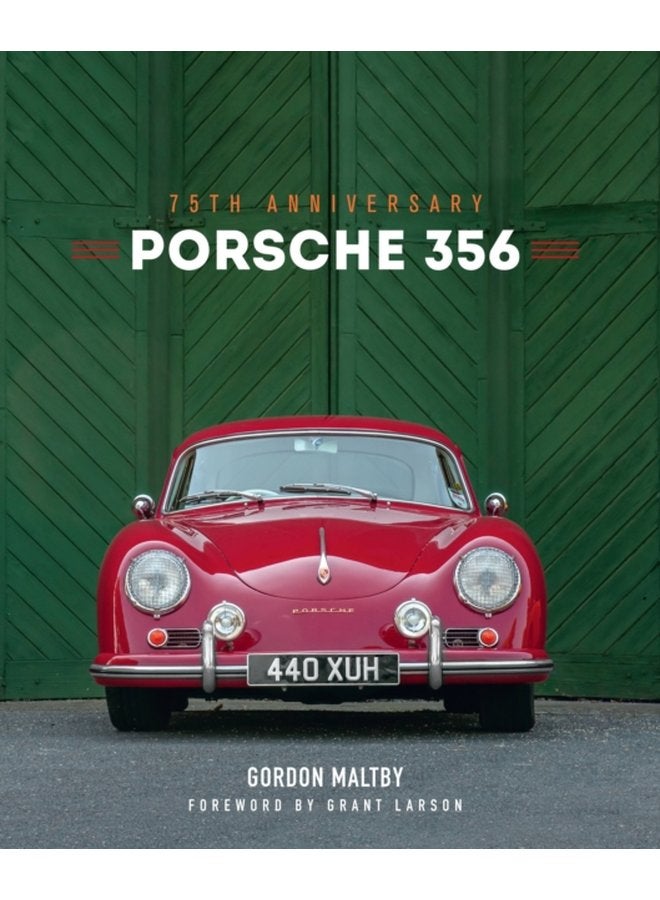 Porsche 356 75th Anniversary - Hardback