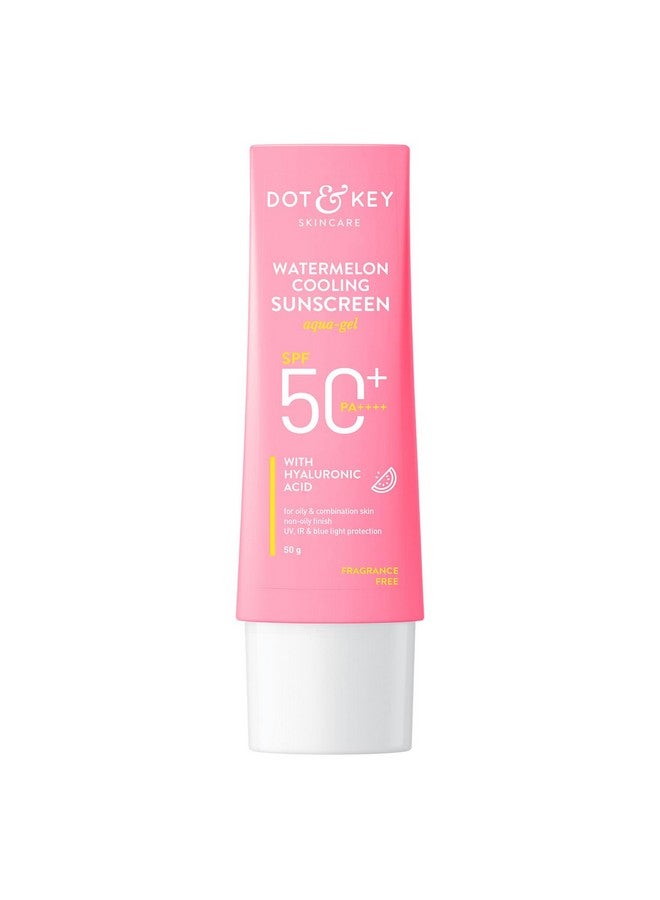 Dot & Key Watermelon Hyaluronic Sunscreen Spf 50 Pa+++| For Oily, Normal & Combination Skin | Uv + Blue Light Protection | Lightweight | No White Cast | Boosts Vitamin D Absorption | 50G… - Image 1