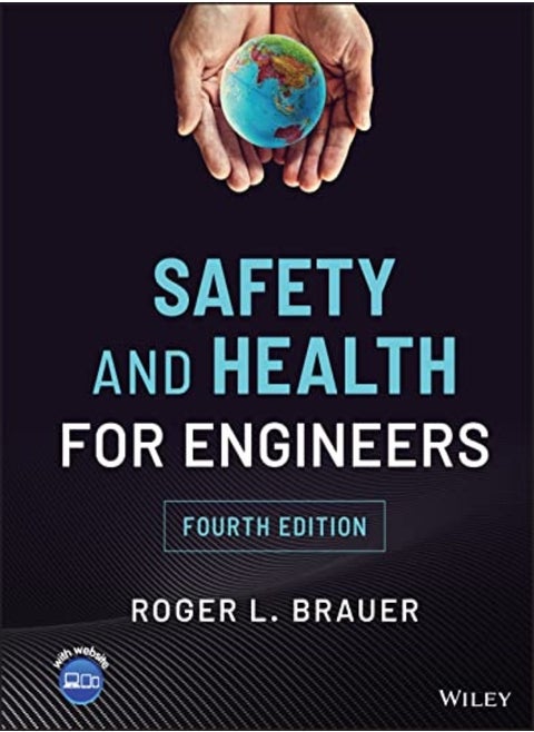 Safety And Health For Engineers Fourth Edition by Brauer Hardcover