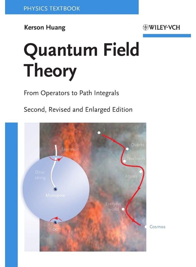 Quantum Field Theory: From Operators to Path Integrals