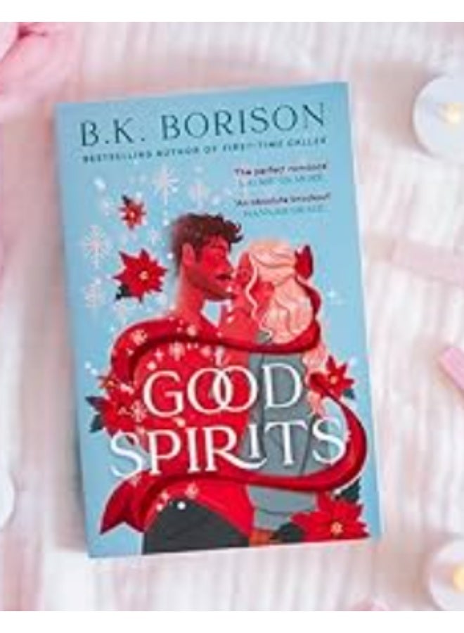 Good Spirits by B.K. Borison | A Heartwarming Romance by the Bestselling Author of First-Time Caller