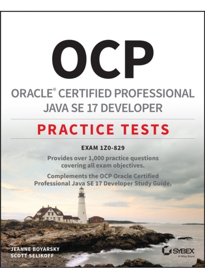 OCP Oracle Certified Professional Java SE 17 Developer Practice Tests Exam 1Z0 829 - Paperback