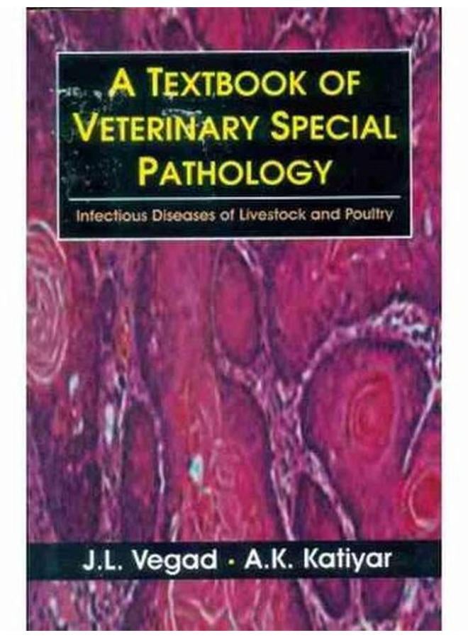 A Textbook of Veterinary Special Pathology,India 