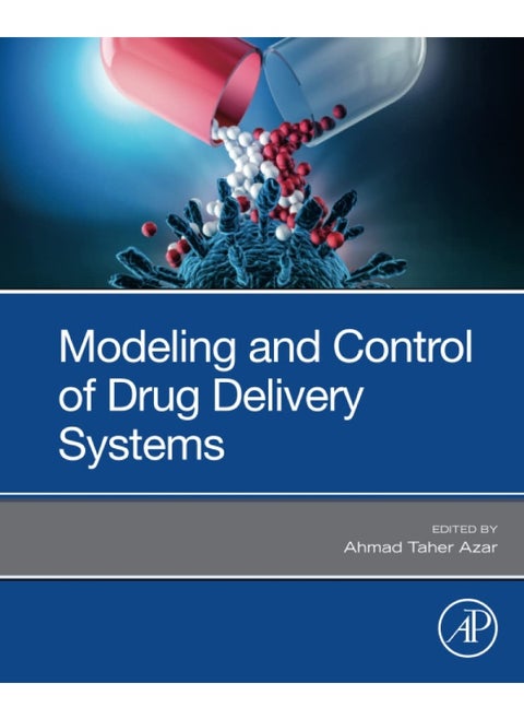 Modeling and Control of Drug Delivery Systems