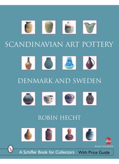 Scandinavian Art Pottery: Denmark and Sweden 