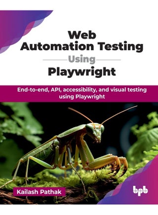 Web Automation Testing Using Playwright: End-to-end, API, accessibility, and visual testing using Playwright (English Edition) - pzsku/ZE6491E49288DB98BBD0CZ/45/_/1737493970/1fab36a1-316a-43ec-b3b7-75958071de2c