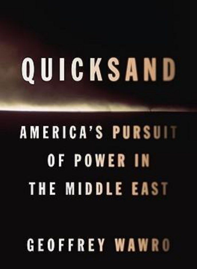 Quicksand: America's Pursuit of Power in the Middle East