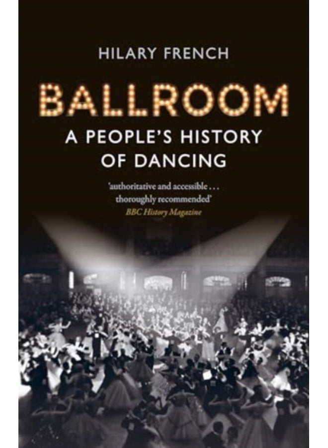 Ballroom : A People's History of Dancing 