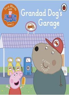 First Words with Peppa Level 2 - Grandad Dog's Garage - pzsku/ZE64EB89A676734DC3E70Z/45/_/1657091167/ec386ed7-6810-4d65-8635-ae01694fa289