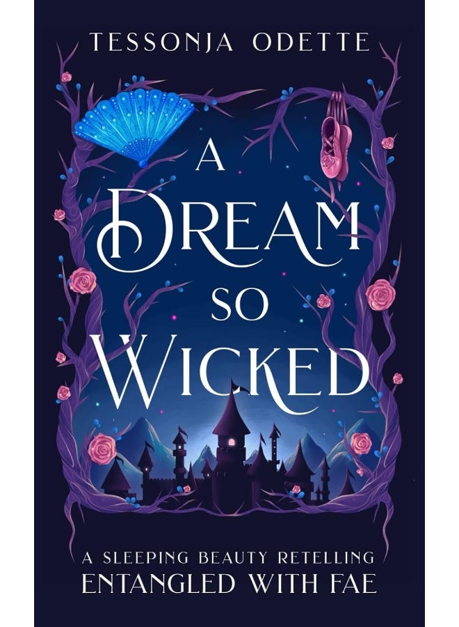 Crystal Moon Press A Dream So Wicked: A Sleeping Beauty Retelling - Image 1