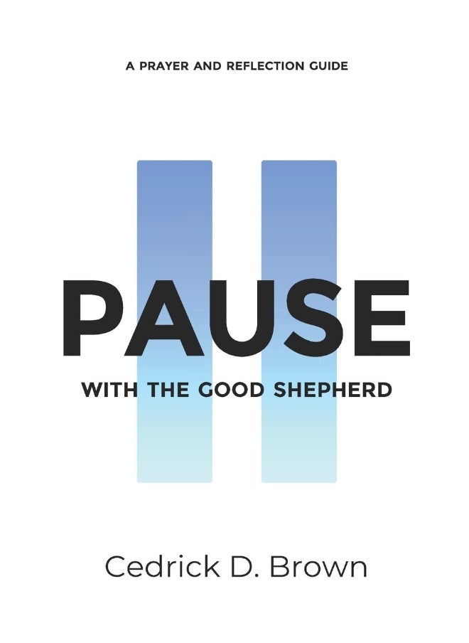 Pause With The Good Shepherd: A Prayer and Reflection Guide  - Image 1