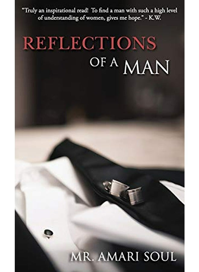 Reflections Of A Man