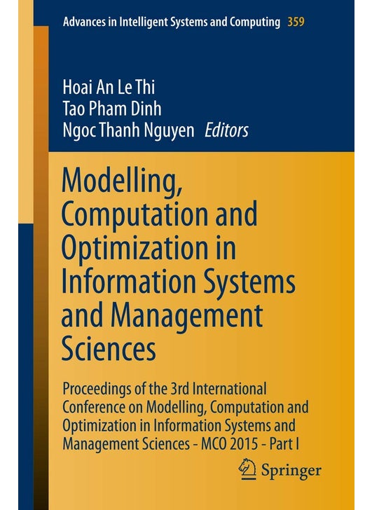 Modelling, Computation and Optimization in Informa: Proceedings of the 3rd International Conference on