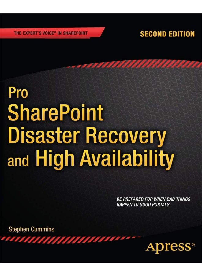 Pro SharePoint Disaster Recovery and High Availability 