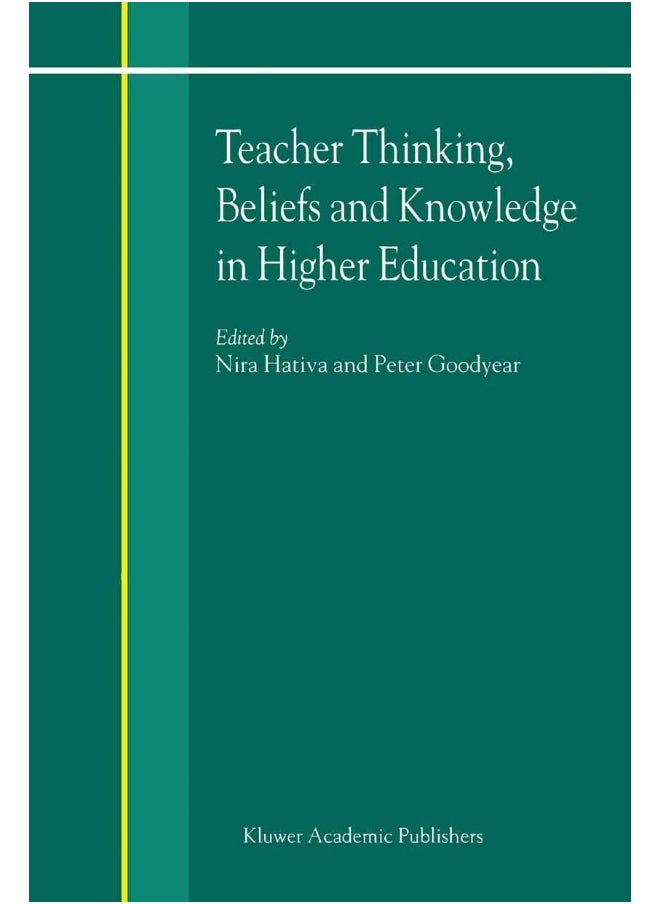 Teacher Thinking, Beliefs and Knowledge in Higher Education 