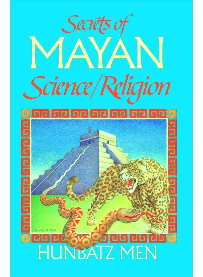 Bear & Company Secrets of Mayan Science/Religion